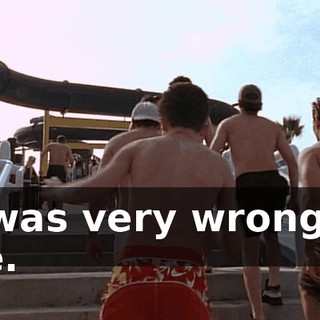 It was very wrong of me.