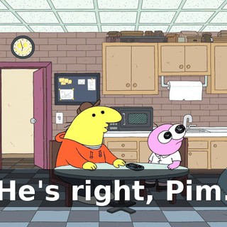 He's right, Pim.
