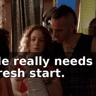 He really needs a fresh start.
