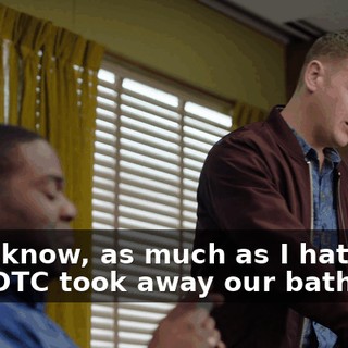 - You know, as much as I hate that DTC took away our bathroom