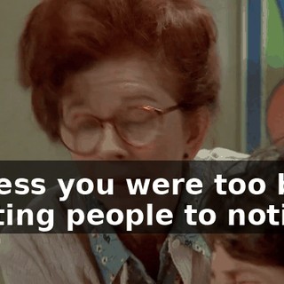 I guess you were too busy beating people to notice.