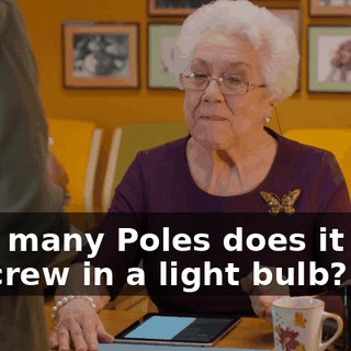 How many Poles does it take to screw in a light bulb?