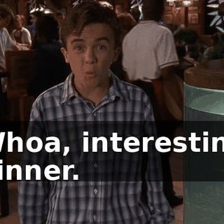 Whoa, interesting dinner.