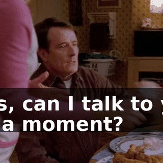 Lois, can I talk to you for a moment?