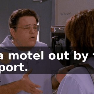 in a motel out by the airport.