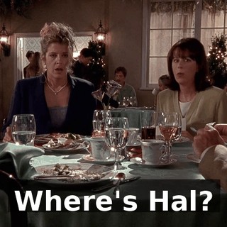 Where's Hal?