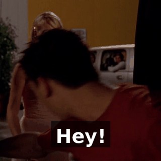 Hey!