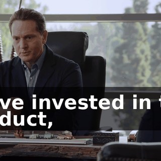we've invested in this product,