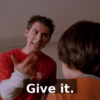 Give it.