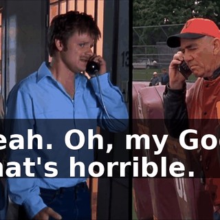 Yeah. Oh, my God, that's horrible.