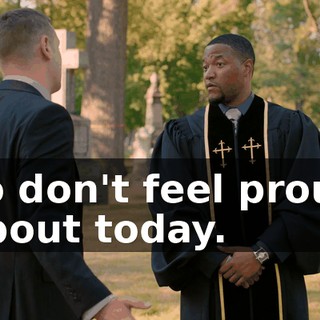 so don't feel proud about today.