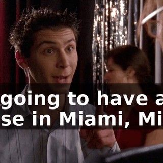 I'm going to have a house in Miami, Milan,