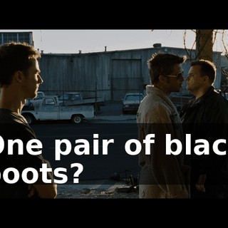 One pair of black boots?