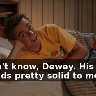 I don't know, Dewey. His case sounds pretty solid to me.