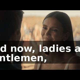 And now, ladies and gentlemen,