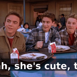 Yeah, she's cute, too.