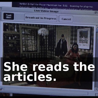 She reads the articles.