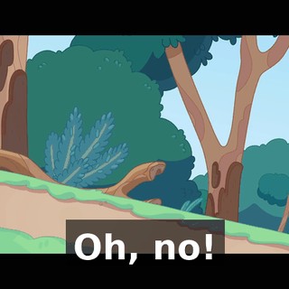 Oh, no!