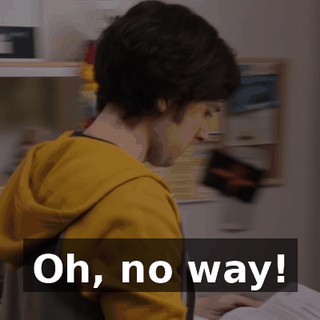 Oh, no way!