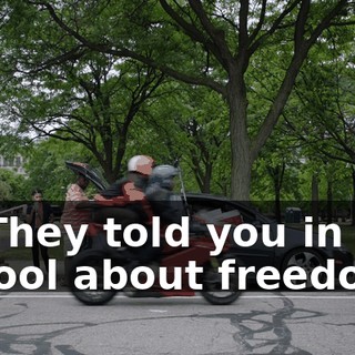 - * They told you in school about freedom *
