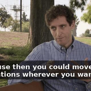 because then you could move your operations wherever you wanted.