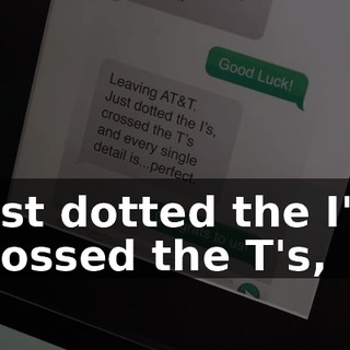Just dotted the I's, crossed the T's,