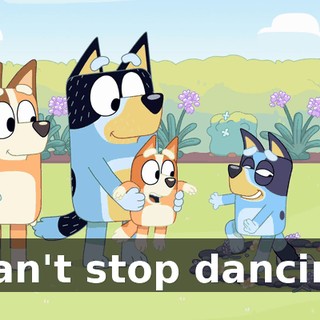 I can't stop dancing!