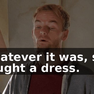 Whatever it was, she bought a dress.