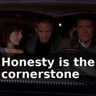 Honesty is the cornerstone