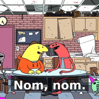 Nom, nom.