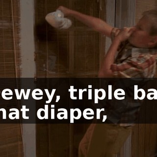 Dewey, triple bag that diaper,