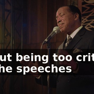 about being too critical of the speeches