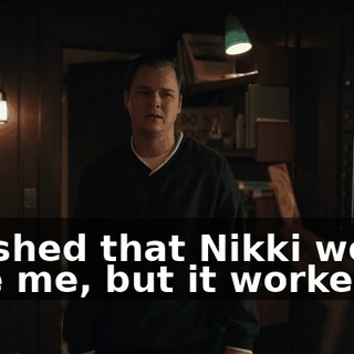 I wished that Nikki would love me, but it worked.