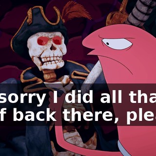 I'm sorry I did all that stuff back there, please,