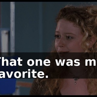 That one was my favorite.
