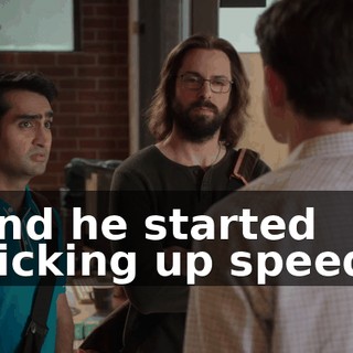and he started picking up speed,