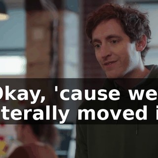 Okay, 'cause we literally moved it