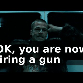 OK, you are now firing a gun