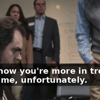 And now you're more in trouble than me, unfortunately.