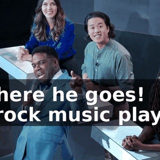 -There he goes! -[rock music plays]