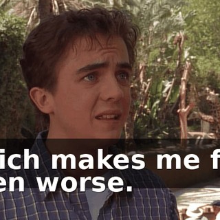 which makes me feel even worse.