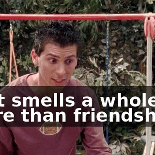 that smells a whole lot more than friendship.