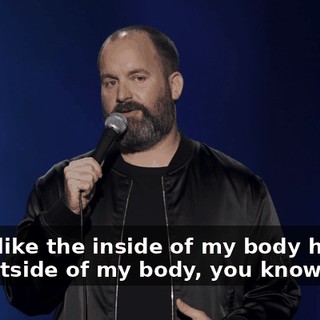 It felt like the inside of my body hugged the outside of my body, you know?
