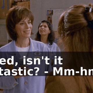 - Fred, isn't it fantastic? - Mm-hmm.