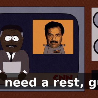you need a rest, guy."