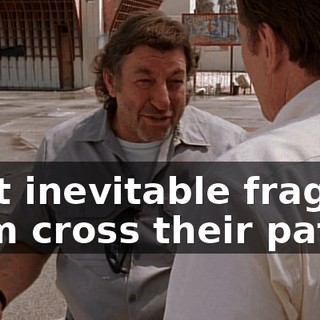 that inevitable fragile item cross their paths.