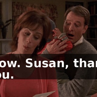 Wow. Susan, thank you.