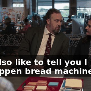 I'd also like to tell you I have a Seppen bread machine,