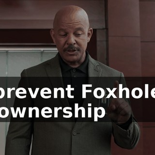 to prevent Foxhole or its ownership