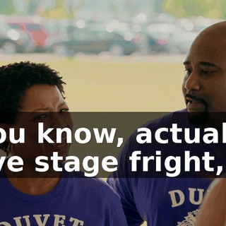 - You know, actually I have stage fright,